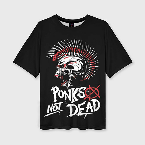 Женская футболка оверсайз Punks not dead - анархия / 3D-принт – фото 1