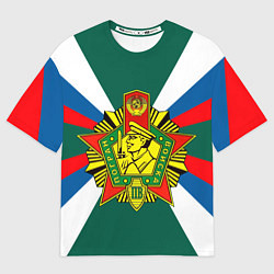 Футболка оверсайз женская Пограничные войска России, цвет: 3D-принт