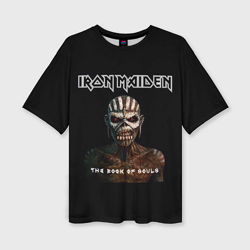 Женская футболка оверсайз Iron Maiden - the book of souls / 3D-принт – фото 1