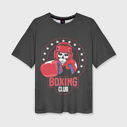 Футболка оверсайз женская Boxing club - боксёр, цвет: 3D-принт