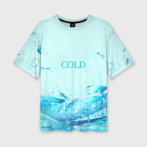 Женская футболка оверсайз Cold / 3D-принт – фото 1