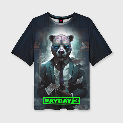 Женская футболка оверсайз Payday 3 bear / 3D-принт – фото 1
