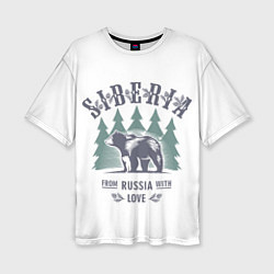 Женская футболка оверсайз Сибирь - из России с любовью