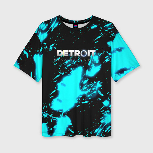 Женская футболка оверсайз Detroit become human кровь андроида / 3D-принт – фото 1