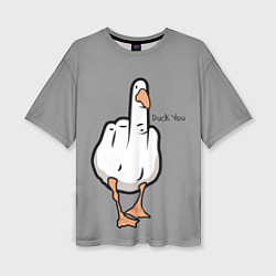 Женская футболка оверсайз Duck you