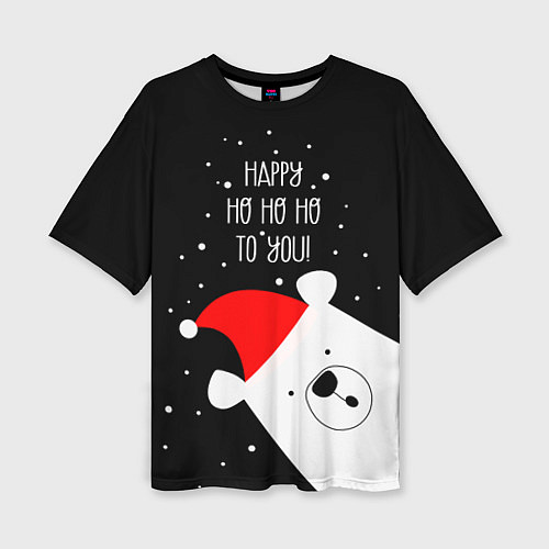 Женская футболка оверсайз Happy ho ho ho to you / 3D-принт – фото 1