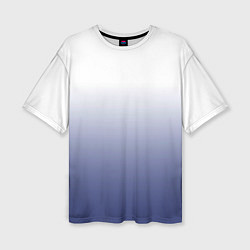 Женская футболка оверсайз Туманный градиент бело-синий