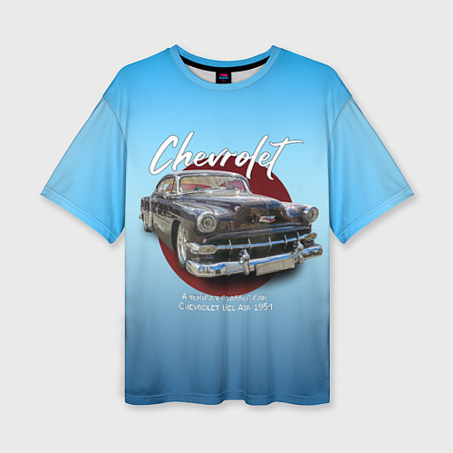 Женская футболка оверсайз Американский классический автомобиль Chevrolet Bel / 3D-принт – фото 1