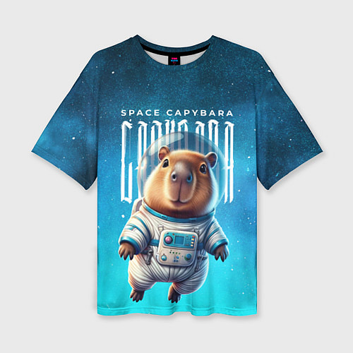 Женская футболка оверсайз Space capybara / 3D-принт – фото 1