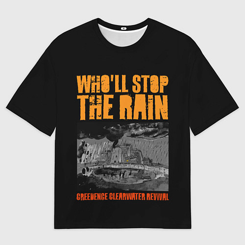 Женская футболка оверсайз Creedence кто остановит дождь / 3D-принт – фото 1