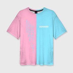 Женская футболка оверсайз Summer-pink and blue