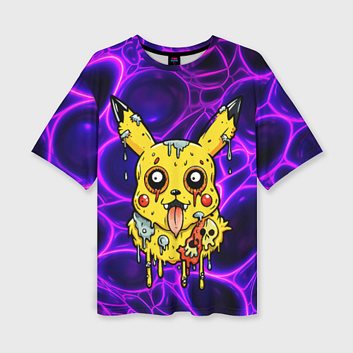 Женская футболка оверсайз Растекшийся Пикачу зомби на неоне / 3D-принт – фото 1