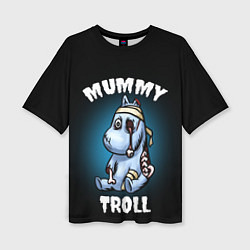 Женская футболка оверсайз Mummy troll