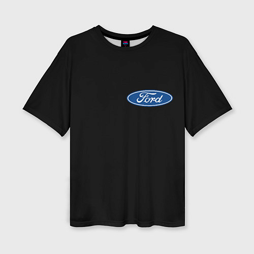 Женская футболка оверсайз FORD logo auto / 3D-принт – фото 1