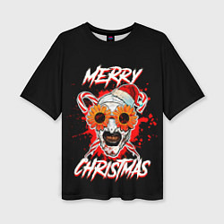 Женская футболка оверсайз Merry Christmas Terrifier