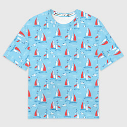 Футболка оверсайз женская Морской паттерн с парусными лодками и чайками, цвет: 3D-принт
