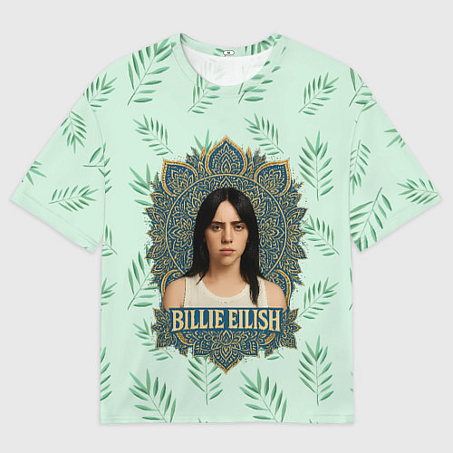 Женская футболка оверсайз Билли Айлиш рамка мандала / 3D-принт – фото 1