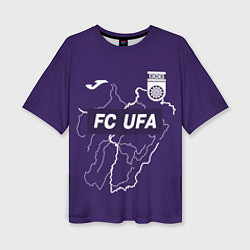 Футболка оверсайз женская FC Ufa - football, цвет: 3D-принт