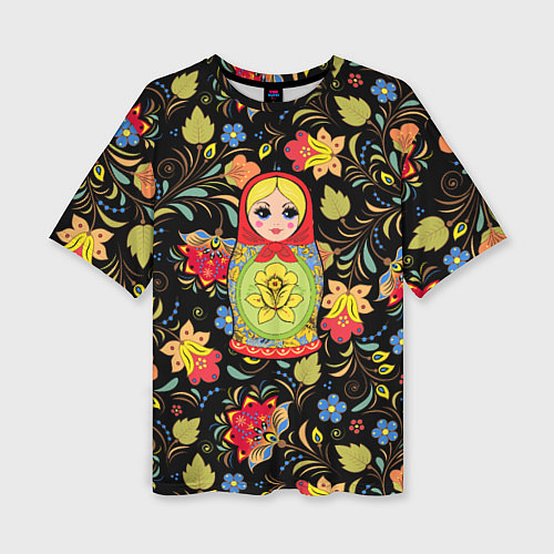 Женская футболка оверсайз Хохломская роспись с русской матрёшкой / 3D-принт – фото 1