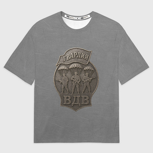 Женская футболка оверсайз Гвардия ВДВ стиль медали / 3D-принт – фото 1