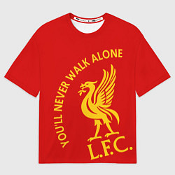 Женская футболка оверсайз Ливерпуль youll never walk alone