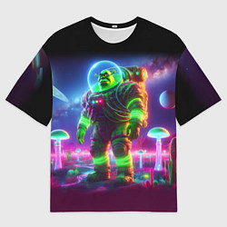 Женская футболка оверсайз Космонавт Шрук в неоновом скафандре на загадочной