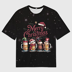Футболка оверсайз женская Кружки пива в новогодних шапках, цвет: 3D-принт
