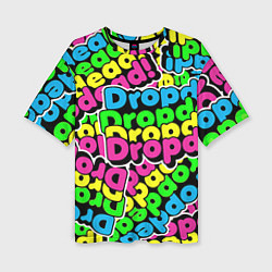 Футболка оверсайз женская Drop Dead: Acid Pattern, цвет: 3D-принт