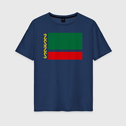 Футболка оверсайз женская Чечня: флаг, цвет: тёмно-синий