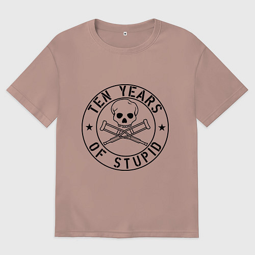 Женская футболка оверсайз Jackass Чудаки - 10 лет тупизны / Пыльно-розовый – фото 1