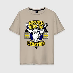 Женская футболка оверсайз Never Give Up: Cenation