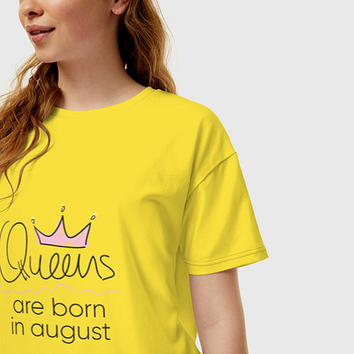 Женская футболка оверсайз Королевы рождаются в августе / Желтый – фото 3