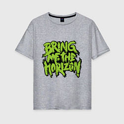 Футболка оверсайз женская Bring me the horizon, цвет: меланж