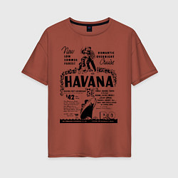Футболка оверсайз женская Havana Cuba, цвет: кирпичный