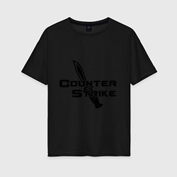 Футболка оверсайз женская Counter Strike: Knife, цвет: черный