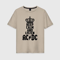 Футболка оверсайз женская Keep Calm & Listen AC/DC, цвет: миндальный