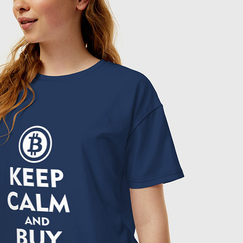 Женская футболка оверсайз Keep Calm & Buy Bitcoin / Тёмно-синий – фото 3