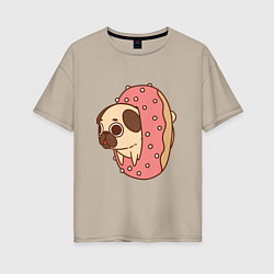 Женская футболка оверсайз Мопс-пончик