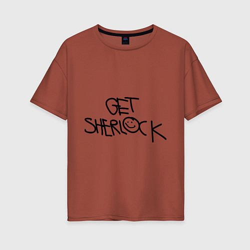 Женская футболка оверсайз Get sherlock / Кирпичный – фото 1