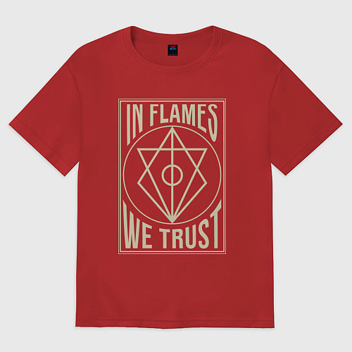 Женская футболка оверсайз In Flames: We Trust / Красный – фото 1