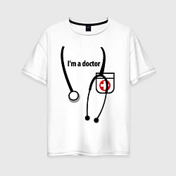 Женская футболка оверсайз I m doctor