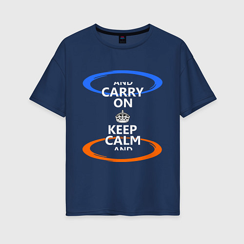 Женская футболка оверсайз Keep Calm & Portal / Тёмно-синий – фото 1