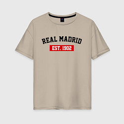 Футболка оверсайз женская FC Real Madrid Est. 1902, цвет: миндальный