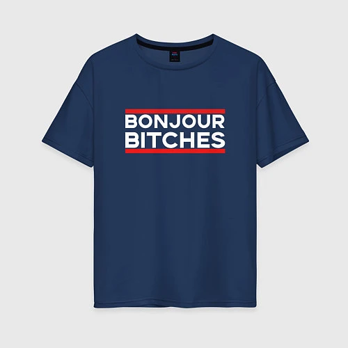 Женская футболка оверсайз BONJOUR BITCHES / Тёмно-синий – фото 1