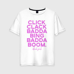 Футболка оверсайз женская Click Clack Black Pink, цвет: белый