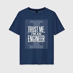 Женская футболка оверсайз I'm an Engineer