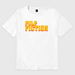 Футболка оверсайз женская Pulp Fiction, цвет: белый