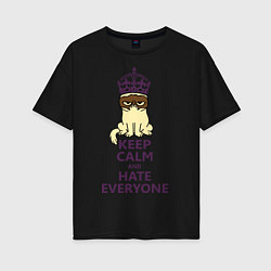 Женская футболка оверсайз Keep Calm & Hate Everyone