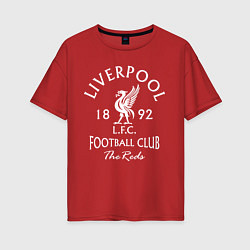 Футболка оверсайз женская Liverpool: Football Club, цвет: красный
