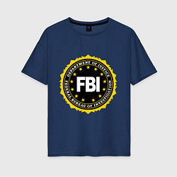 Футболка оверсайз женская FBI Departament, цвет: тёмно-синий